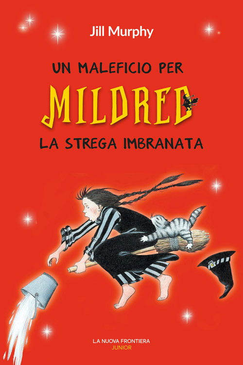 Cover for Jill Murphy · Un Maleficio Per Mildred, La Strega Imbranata (Buch)