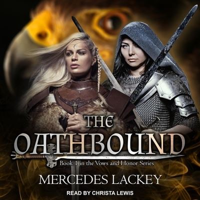 Cover for Mercedes Lackey · The Oathbound (CD) (2019)