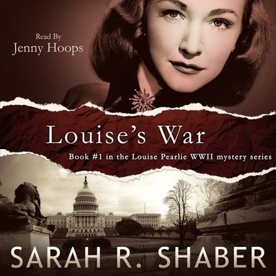 Cover for Sarah R Shaber · Louise's War (CD) (2021)