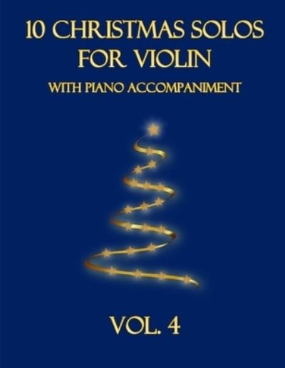 Cover for B C Dockery · 10 Christmas Solos for Violin with Piano Accompaniment (Paperback Bog) (2022)