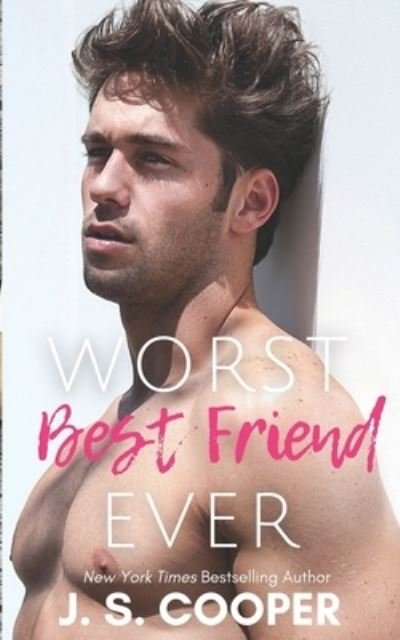 Worst Best Friend Ever: A best friends to lovers military romance - Time for Love - J S Cooper - Bøger - Independently Published - 9798437861110 - 22. marts 2022