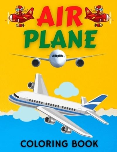 Cover for Trendy Coloring · Air Plane Coloring Book: Cute Plane Coloring Book for Toddlers &amp; Kids Ages 4-8 (Pocketbok) (2021)