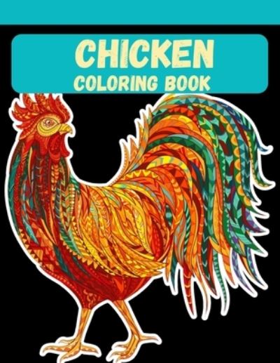 Cover for Ahsan Ahmed · Chicken Coloring Book (Pocketbok) (2020)