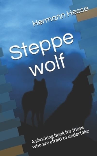 Cover for Hermann Hesse · Steppe wolf (Taschenbuch) (2020)