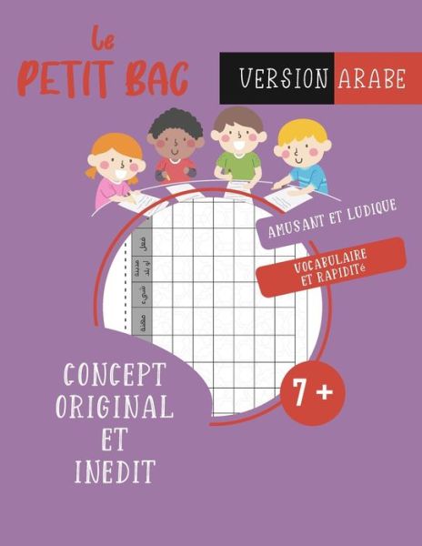 Cover for Apprendre A Apprendre Edition · Le Petit Bac version ARABE - Amusant et ludique - Vocabulaire et rapidite (Paperback Book) (2020)