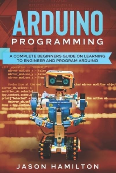 Cover for Jason Hamilton · Arduino Programming (Pocketbok) (2020)