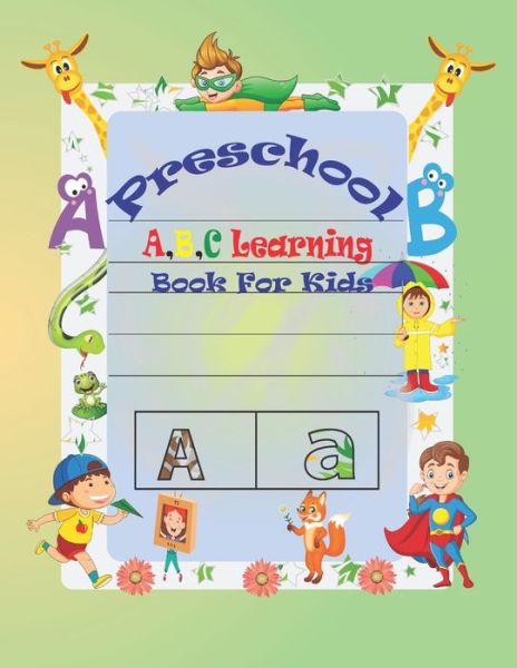 Cover for The Kids Book House · Preschool A, B, C Learning Book For Kids (Paperback Book) (2021)