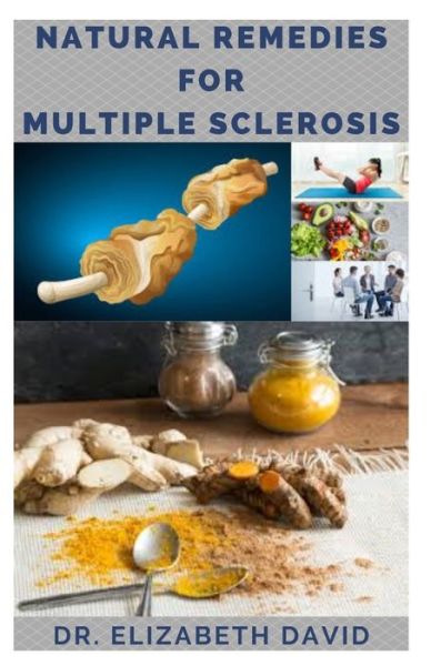 Cover for Dr Elizabeth David · Natural Remedies for Multiple Sclerosis (Paperback Book) (2020)