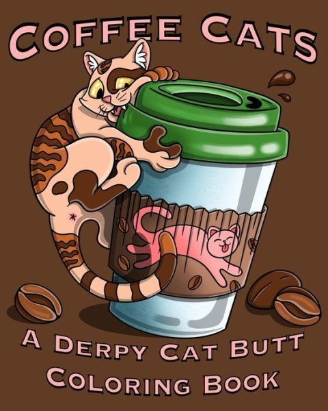Cover for Sledgepainter Books · Coffee Cats Coloring Book (Taschenbuch) (2020)