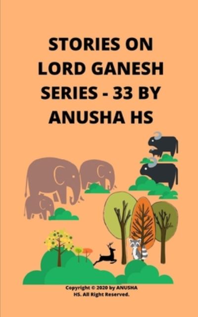 Cover for Anusha Hs · Stories on lord Ganesh series-33 (Pocketbok) (2020)