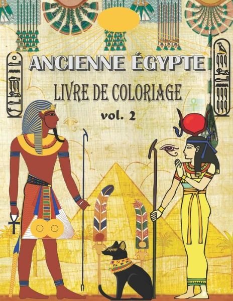 Cover for Égypte Livre · Ancienne Egypte Livre de Coloriage (Paperback Book) (2020)