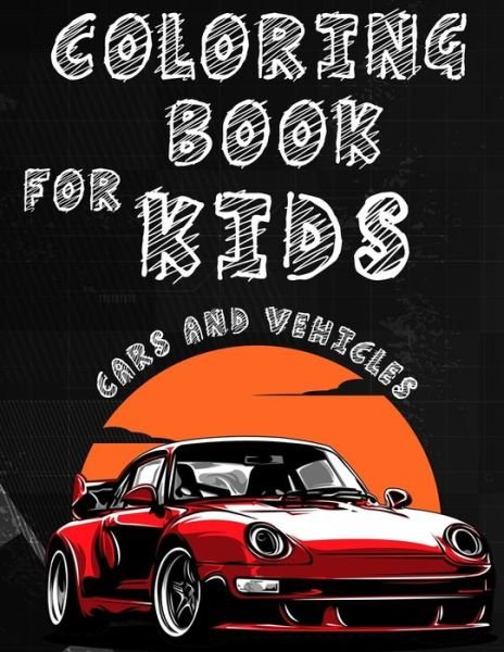 Cover for Haitham Hazaymeh · Coloring Book for kids Cars And Vehicles (Paperback Book) (2020)