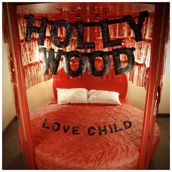 Love Child - Hollywood - Musikk - ALTAVOZ - 9956683389110 - 21. september 2012