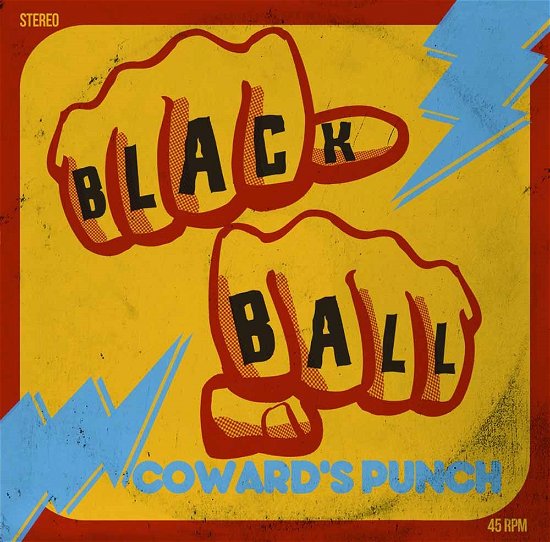 Cover for Black Ball · Coward's Punch (7&quot;) (2015)