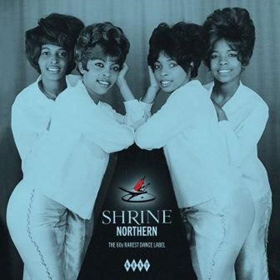 Cover for Shrine Northern - The 60s Rarest Dance Label (LP) (2023)