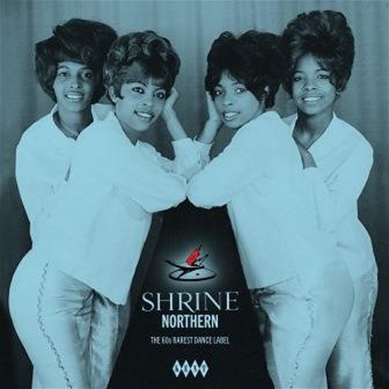 Shrine Northern: 60s Rarest Dance Label / Various · Shrine Northern - The 60s Rarest Dance Label (LP) (2023)