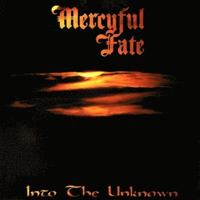 Into the Unknown - Mercyful Fate - Musik - POP - 0039842522111 - 6. Oktober 2023