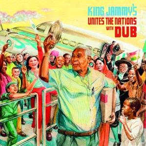 Cover for King Jammy · King Jammy's Unites The Nations With Dub (LP) (2024)