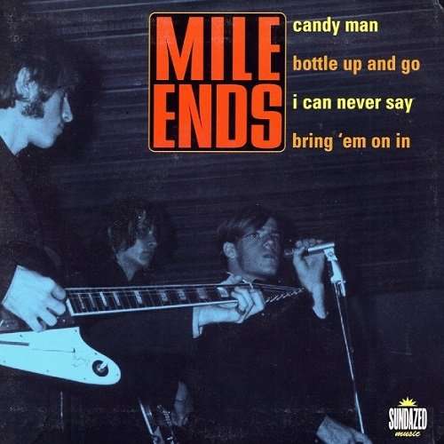 Cover for Mile Ends · Candy Man / Bottle Up And Go / Can Never Say / Bring Em On In (LP) [EP edition] (2017)