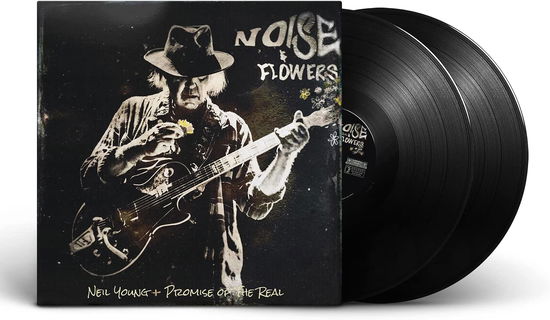 Noise & Flowers - Neil Young + Promise of the Real - Musiikki - REPRISE - 0093624883111 - perjantai 5. elokuuta 2022