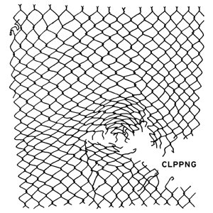 Cover for Clipping. · Clppng (LP) [Standard edition] (2014)