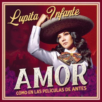 Amor Como En Las Peliculas De Antes - Lupita Infante - Music - SME - 0196588262111 - November 3, 2023