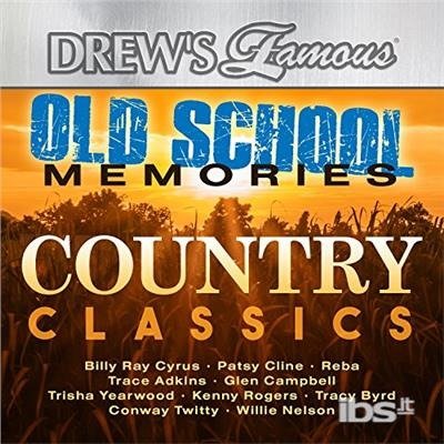 Cover for Drew's Famous · Drew's Famous-old School Memories-country Classics (CD) (2018)