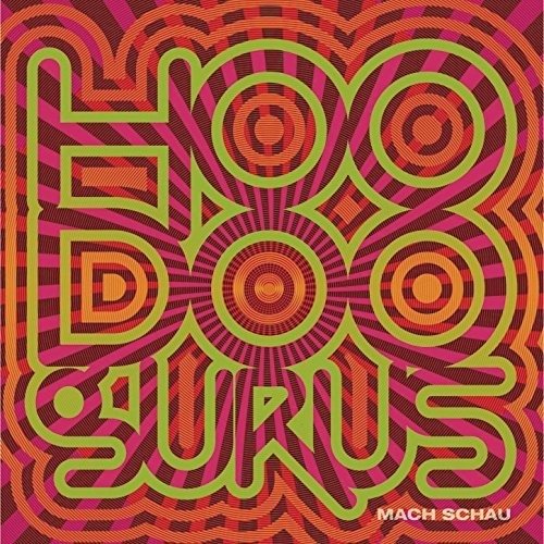 Cover for Hoodoo Gurus · Mach Schau (CD) [Reissue edition] (2018)