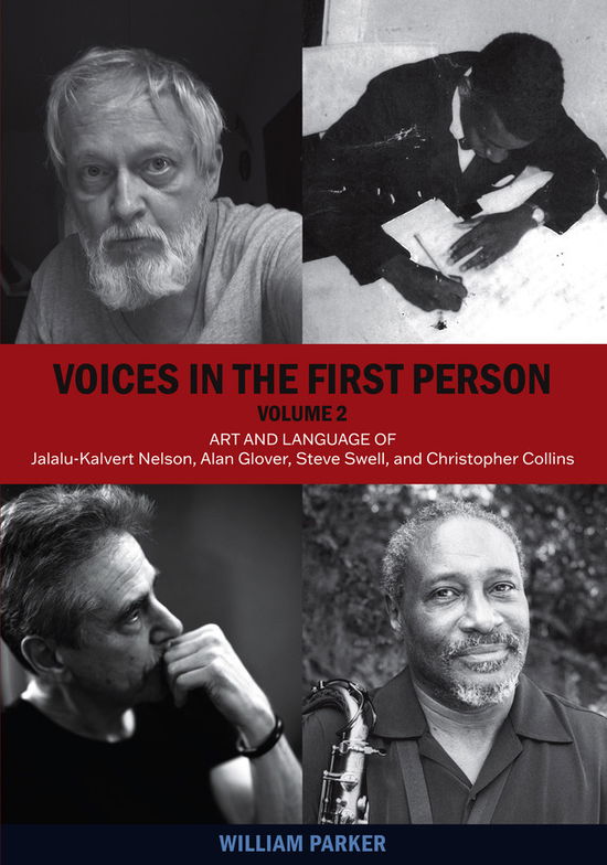 Voices In The First Person, Volume 2 - William Parker - Bøker - Centering Records - 0642623103111 - 