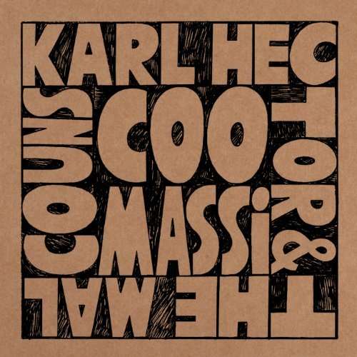 Cover for Karl Hector and the Malcouns · Coomassi (VINYL) (2014)