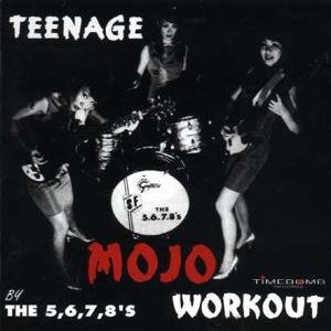 Cover for 5678's · Teenage Mojo Workout (LP) (2014)
