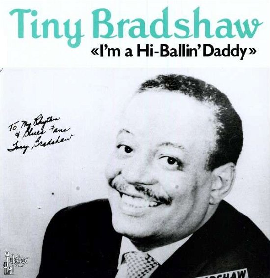 Cover for Tiny Bradshaw · I'm a High Ballin Daddy (LP) (1999)