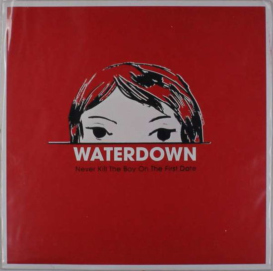 Cover for Waterdown · Never Kill the Boy (LP) [Limited edition] (2016)