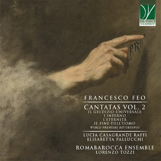Feo: Cantatas Vol.2 - Romabarocca Ensemble / Raffi / Pallucchi / Tozzi - Music - DA VINCI CLASSICS - 0746160915111 - March 3, 2023