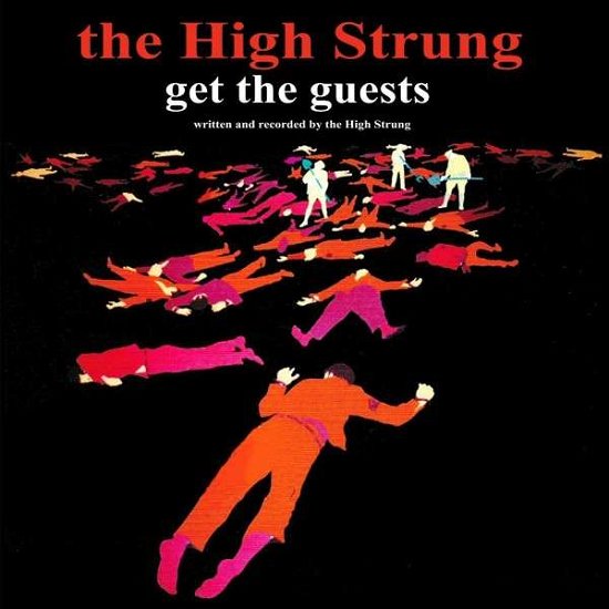 Get the Guests - The High Strung - Muziek - PAPER THIN RECORDS - 0760137713111 - 1 juni 2015