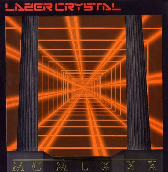 Lazer Crystal · Mcmlxxx (LP) [Ltd edition] (2010)