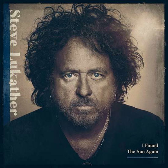 Cover for Steve Lukather · I Found the Sun Again (CD) [Digipak] (2021)