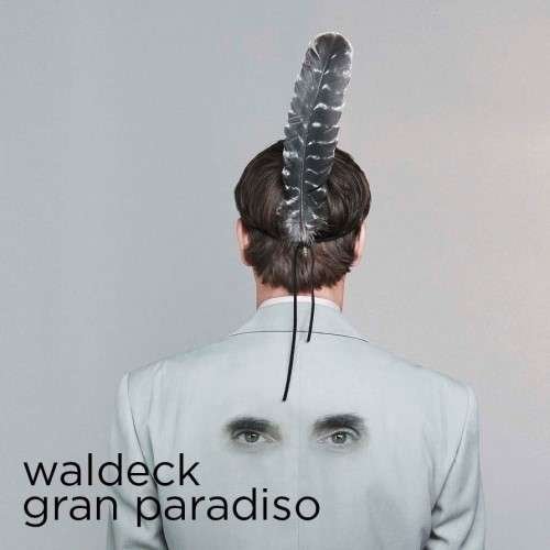 Cover for Waldeck · Gran Paradiso (LP) (2016)