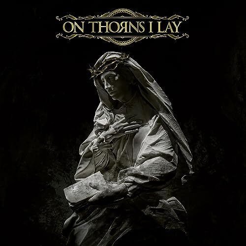 Cover for On Thorns I Lay · On Thorns I Lay (Gold Vinyl) (LP) (2023)