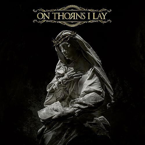 On Thorns I Lay (Gold Vinyl) - On Thorns I Lay - Musik - SEASON OF MIST - 0822603277111 - 13. oktober 2023