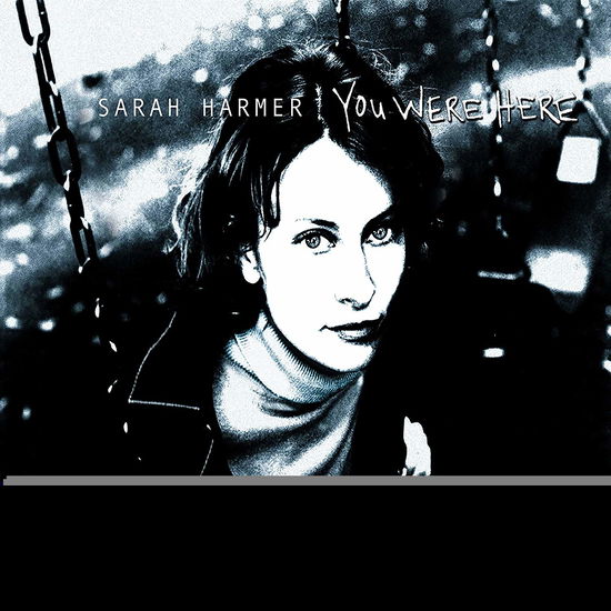 Cover for Sarah Harmer · You Were Here (LP) (2021)