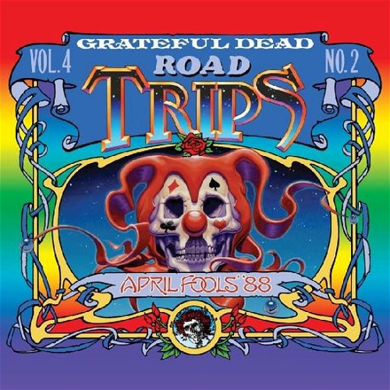 Cover for Grateful Dead · Road Trips Vol. 4 No. 2?April Fools? ?88 (CD) (2018)
