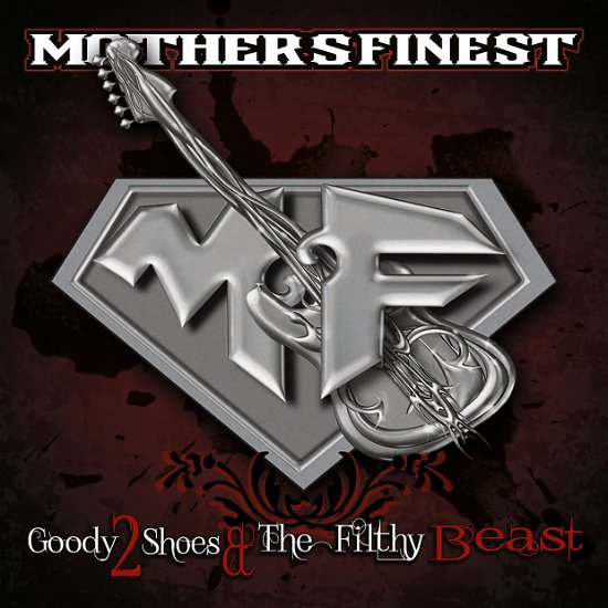 Cover for Mother's Finest · Goody 2 Shoes &amp; The Filthy Beast (LP) (2021)