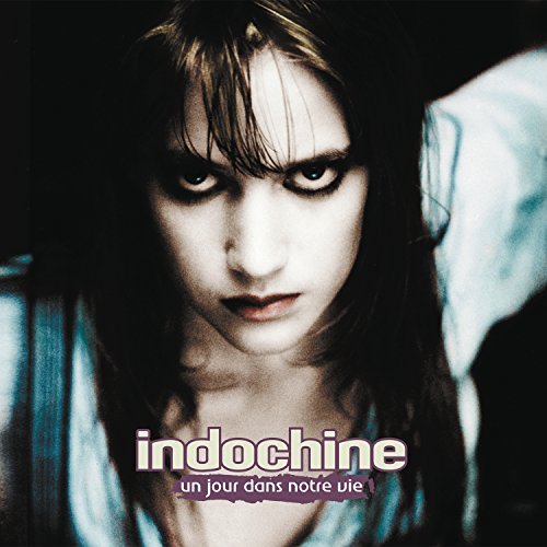 Cover for Indochine · Un Jour Dans Notre Vie (LP) [Remastered edition] (2015)