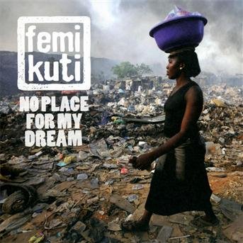 Cover for Femi Kuti · No Place For My Dream (CD) (2013)
