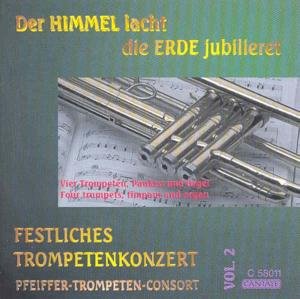 Cover for Pfeiffer Trumpet Consort / Telemann / Bach / Byrd · Heaven Laughs the Earth Enjoys (CD) (2000)
