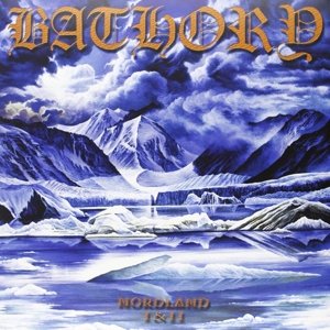 Cover for Bathory · Nordland I &amp; II LP (LP) [180 gram edition] (2019)