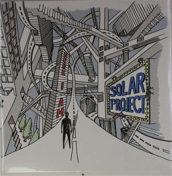 Cover for Solar Project · Here I Am (LP) (2021)