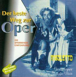 Weg zur Oper-Lange,Tim - Rigoletto - Muzyka - TIM LANGE - 4032345020111 - 