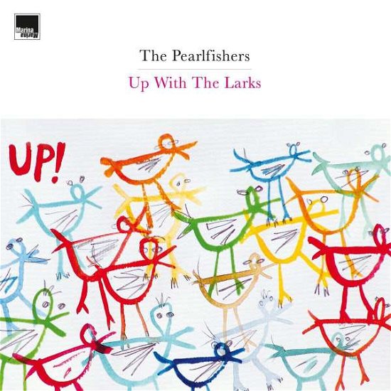 Cover for Pearlfishers · Up With The Larks (LP) (2022)